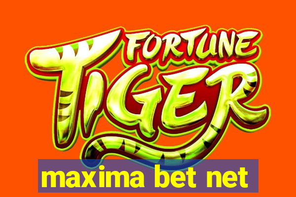 maxima bet net